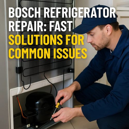 Bosch Refrigerator Repair_ Fast Solutions for Common Issues